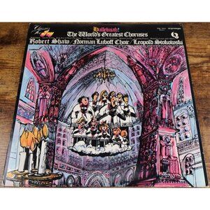 Shaw / Luboff Hallelujah! World’s Greatest Choruses LP PMC 7019 VG+ 1976